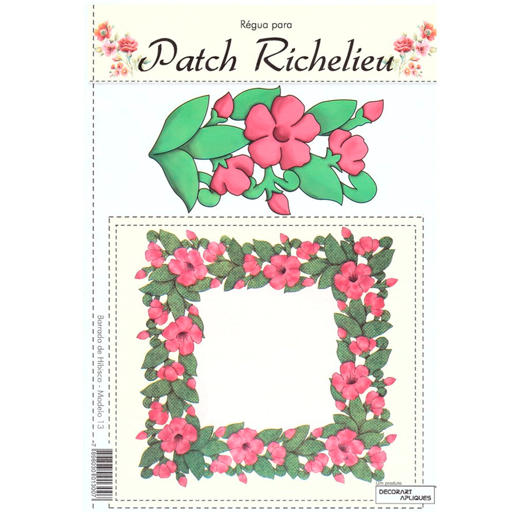 Régua Para Patch Richelieu Márcia Caires - Barrado de Hibisco - Modelo 13 - African Artesanato