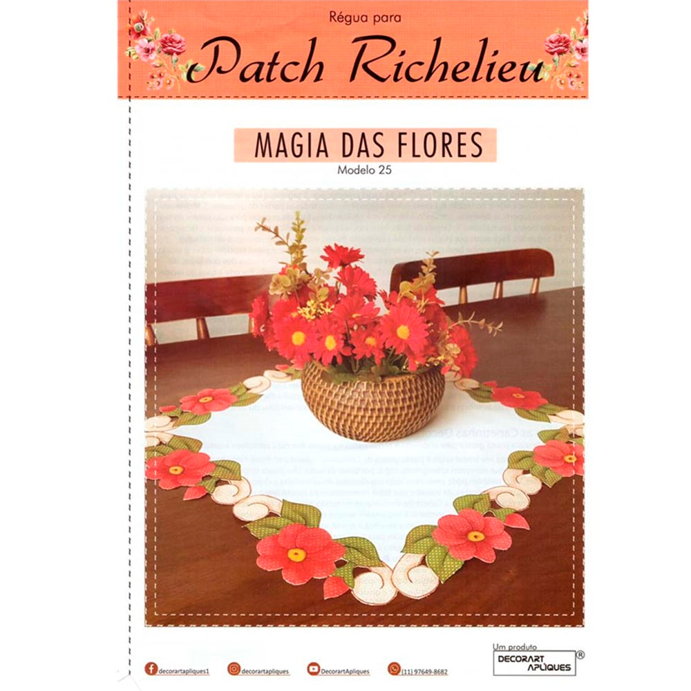 Régua Para Patch Richelieu Márcia Caires - Magia Das Flores - Modelo 25 - African Artesanato