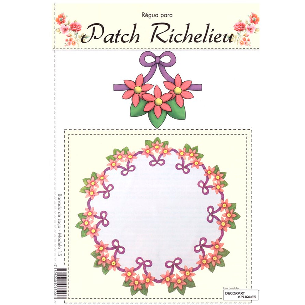 Régua para Patch Richelieu Márcia Caires - Barrado de Laço - Modelo 15 - African Artesanato