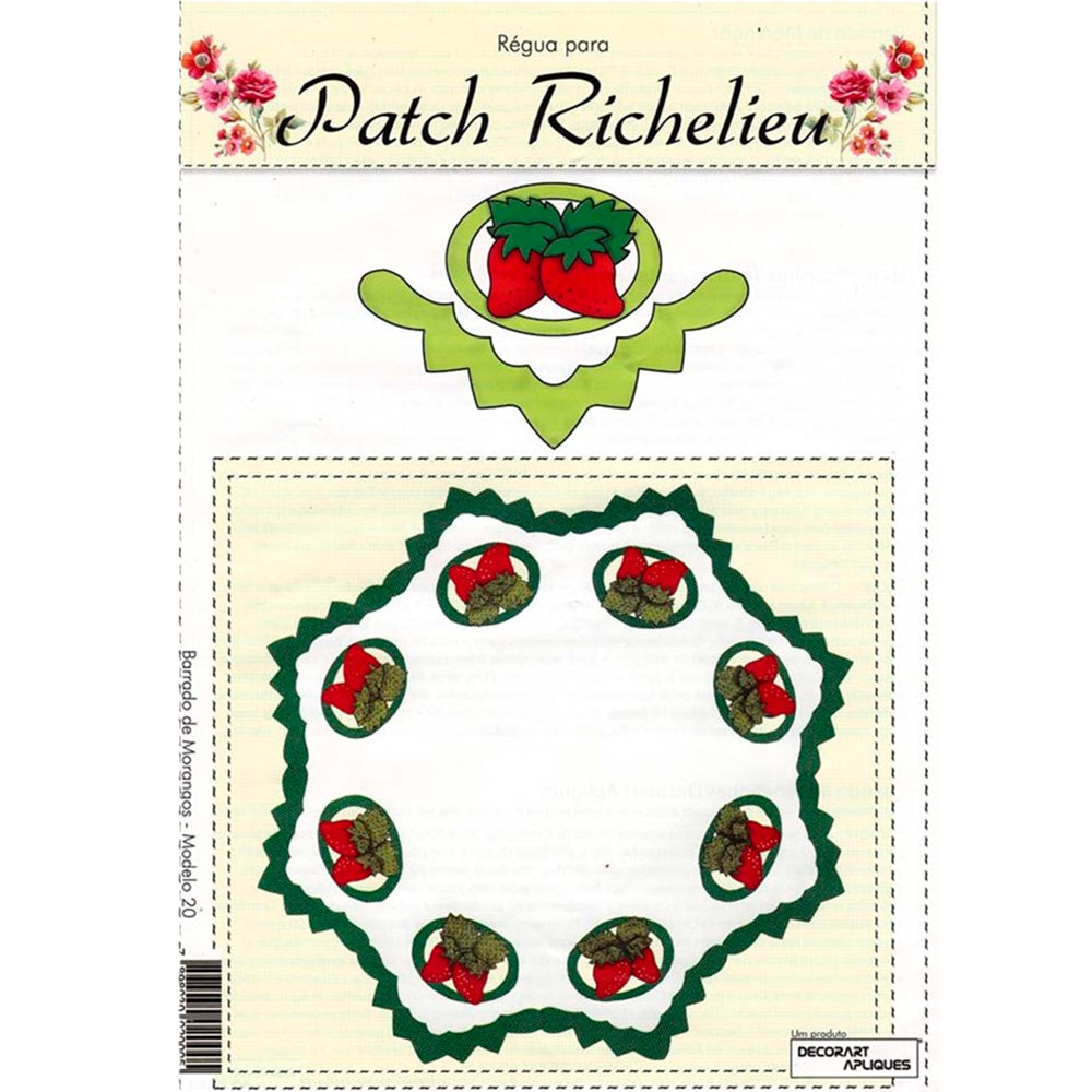 Régua para Patch Richelieu Márcia Caires - Bordado de Morango - Modelo 20 - African Artesanato