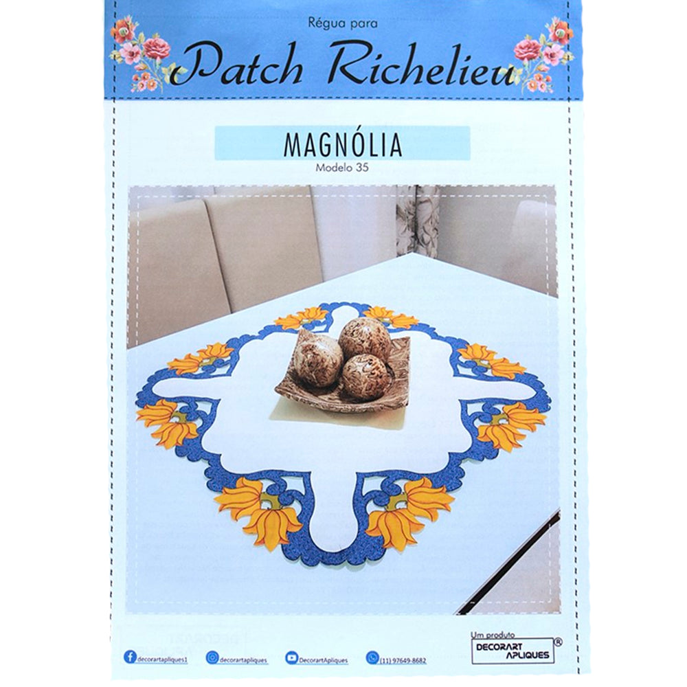 Régua para Patch Richelieu Márcia Caires - Magnólia - Modelo 35 - African Artesanato